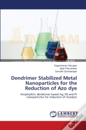 Dendrimer Stabilized Metal Nanoparticles