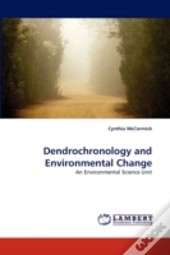 Dendrochronology And Environmental Change