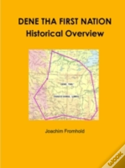 Capa do artigo Dene Tha First Nation - Historical Overview