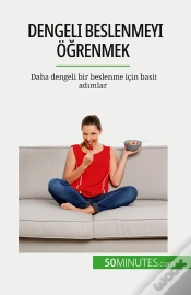Capa do artigo Dengeli Beslenmeyi Ogrenmek : Daha Dengeli Bir Beslenme Için Basit Adimlar