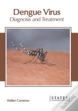 Dengue Virus: Diagnosis And Treatment