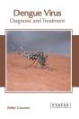 Dengue Virus: Diagnosis And Treatment - Preview