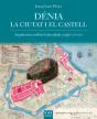 Dénia. La Ciutat I El Castell - Preview