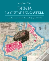 Capa do artigo Dénia. La Ciutat I El Castell