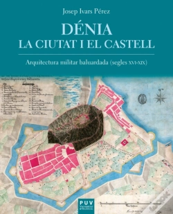 Capa do artigo Dénia. La Ciutat I El Castell