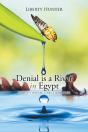 Denial Is A River In Egypt - Preview