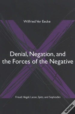Capa do artigo Denial, Negation, And The Forces Of The Negative