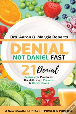 Capa do artigo Denial Not Daniel Fast 21 Day Recipes, Declarations, & Prayers