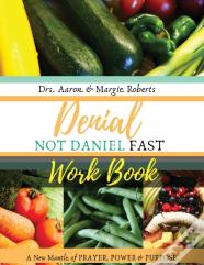 Denial Not Daniel Fast Workbook