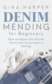 Capa do artigo Denim Mending For Beginners