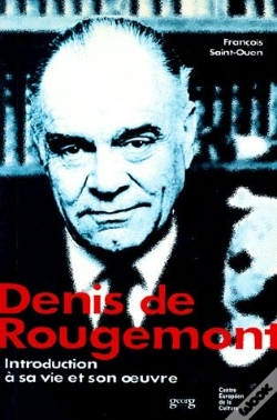 Capa do artigo Denis De Rougemont ; Introduction À Sa Vie Et À Son Oeuvre