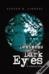 Denizens Of The Dark Eyes