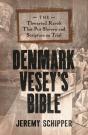 Denmark Vesey'S Bible - Preview