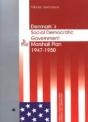 Denmark'S Social Democratic Government & The Marshall Plan 1947--50 - Preview