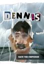 Dennis - Preview