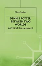 Capa do artigo Dennis Potter: Between Two Worlds