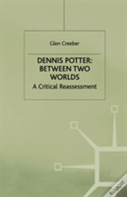 Capa do artigo Dennis Potter: Between Two Worlds