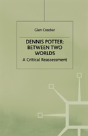 Dennis Potter: Between Two Worlds - Preview