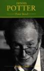 Dennis Potter - Preview
