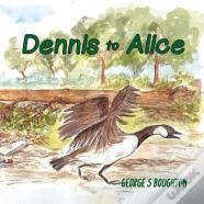 Dennis To Alice