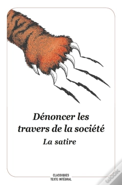 Capa do artigo Dénoncer Les Travers De La Société ; La Satire