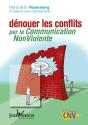 Dénouer Les Conflits Par La Communication Non Violente - Preview