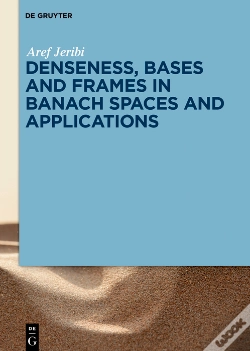 Capa do artigo Denseness, Bases And Frames In Banach Spaces And Applications
