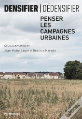 Densifier/Dedensifier - Penser Les Campagnes Urbaines
