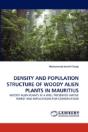 Density And Population Structure Of Woody Alien Plants In Mauritius - Preview