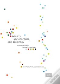Density, Architecture, And Territory