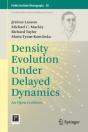 Density Evolution Under Delayed Dynamics - Preview