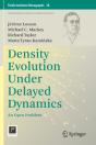 Density Evolution Under Delayed Dynamics - Preview