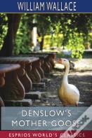 Denslow'S Mother Goose (Esprios Classics)