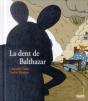 Dent De Balthazar (La) - Preview