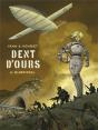 Dent D'Ours Tome 6 : Silbervogel - Preview