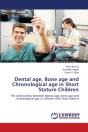 Dental Age, Bone Age And Chronological A - Preview