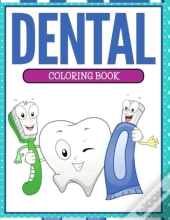 Dental Anatomy  Coloring Book
