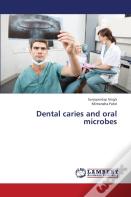 Dental Caries And Oral Microbes