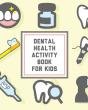 Dental Health Activity Book For Kids - Preview