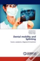 Dental Mobility And Splinting