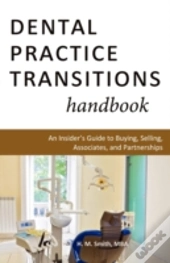 Dental Practice Transitions Handbook