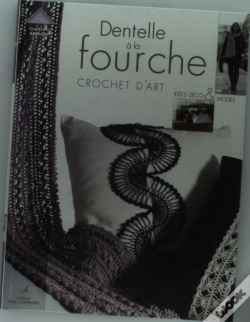 Capa do artigo Dentelle À La Fourche ; Crochet D'Art