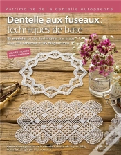 Capa do artigo Dentelle Aux Fuseaux : Techniques De Base ; 85 Modèles Et Des Techniques Pas À Pas Avec 114 Shémas Et 85 Diagrammes