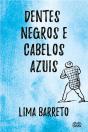 Dentes Negros E Cabelos Azuis - Preview