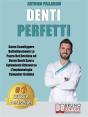 Denti Perfetti - Preview