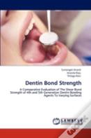 Dentin Bond Strength