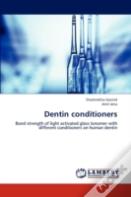 Dentin Conditioners