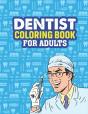 Dentist Coloring Book For Adults - Preview