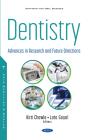 Dentistry: Advances In Research And Future Directions - Preview