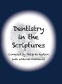 Dentistry In The Scriptures - Preview